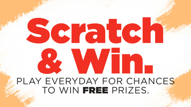 Scratch and Win. Play everyday for chances to win free prizes.
