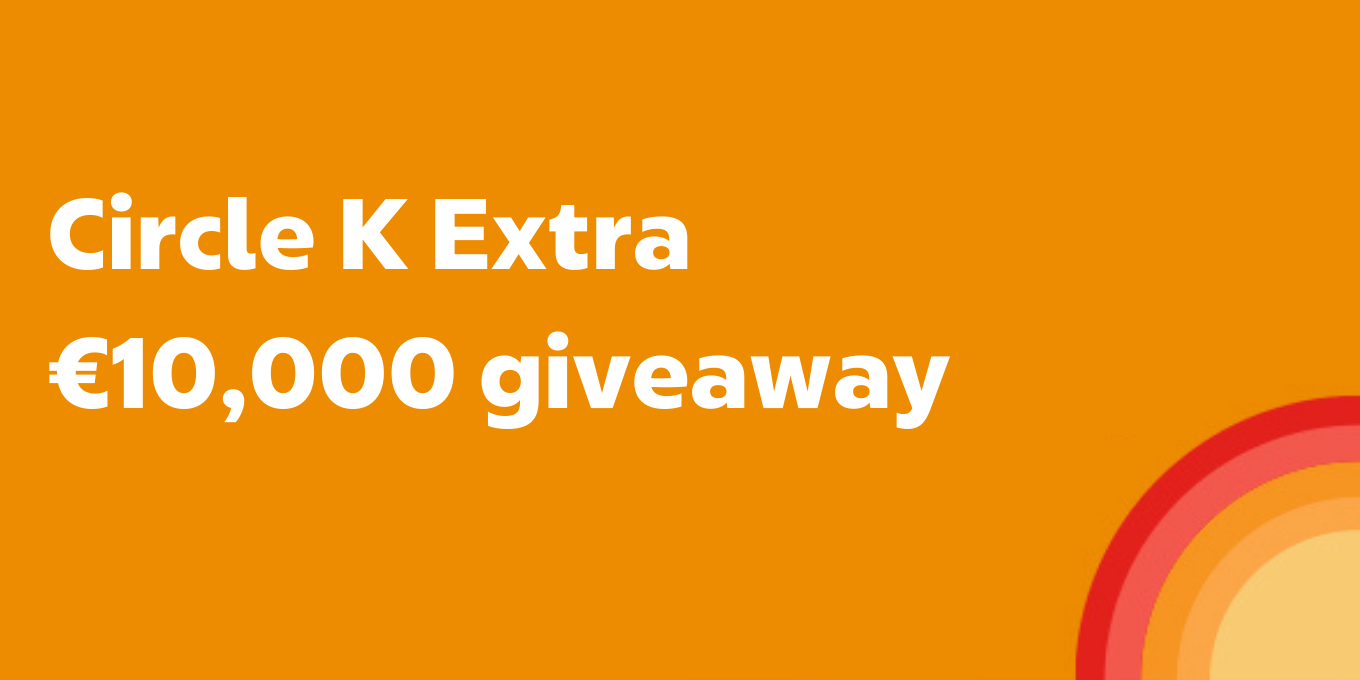 An orange background with the white text: Circle K Extra €10,000 giveaway